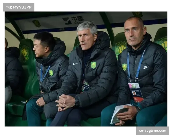 国安阵型压缩与攻防转换提速 拉米罗强调战术纪律